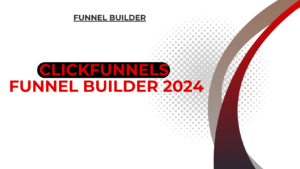 Funnel Builder 2024