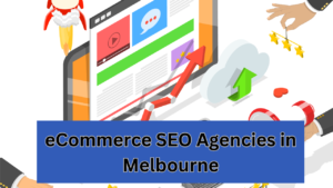 eCommerce SEO Agencies in Melbourne